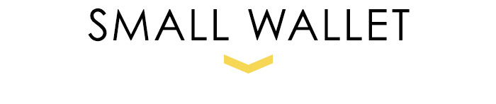小さい財布 SMALL WALLET