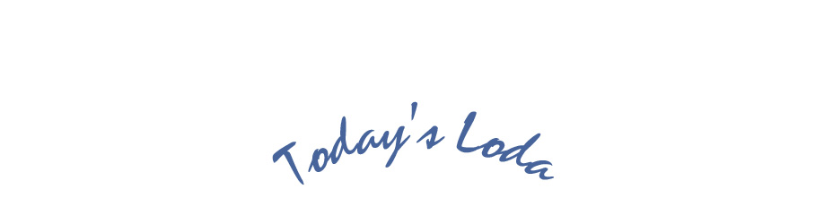 Today's Loda