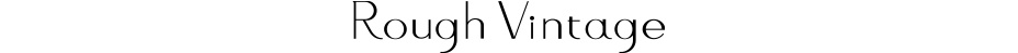 Rough Vintage